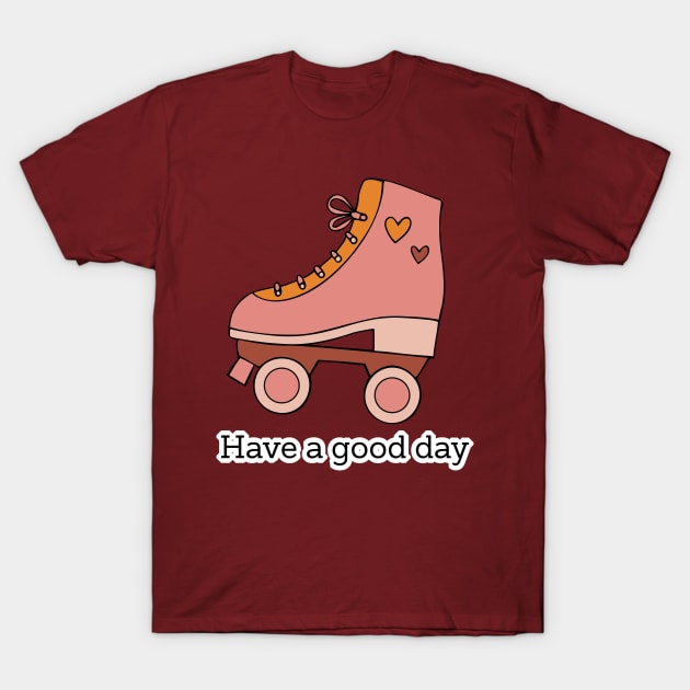 Roller Skating Brings Good Vibes T-Shirt by i am Cuta